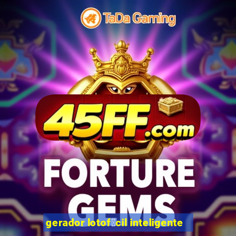 gerador lotof谩cil inteligente